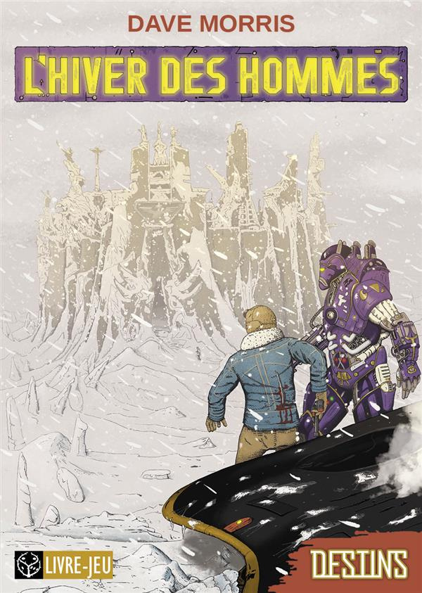 Destins : L'hiver des Hommes
