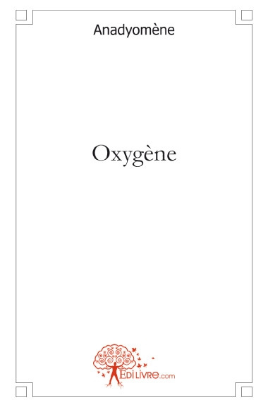 ANADYOMENE-Oxyg_ne-9782812135484_0