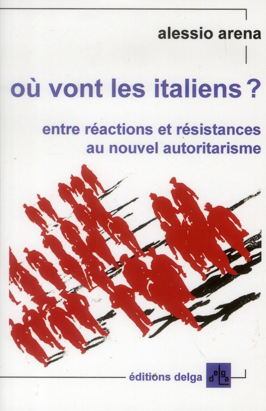 ARENA_ALESSIO-OU_VONT_LES_ITALIENS_ENTRE_REACTIONS_ET_RESISTANCES_AU_NOUVEL_AUTORITARISME-9782915854411_0