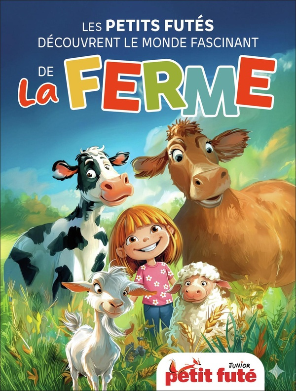 AUZIAS_LABOURDETTE-Guide_les_petits_futes_decouvrent_le_monde_fascinant_de_la_ferme_2026_petit_fute-9782305131122_0