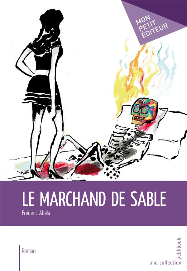 Ab_la_Fr_d_ric-Le_marchand_de_sable-9782342040791_0