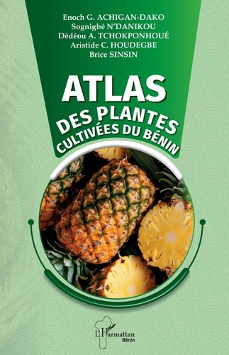 Achigan-Dako_Enoch_G_N_Danikou_Sognibb_Tchokp-Atlas_des_plantes_cultiv_es_du_B_nin-9782336576534_0