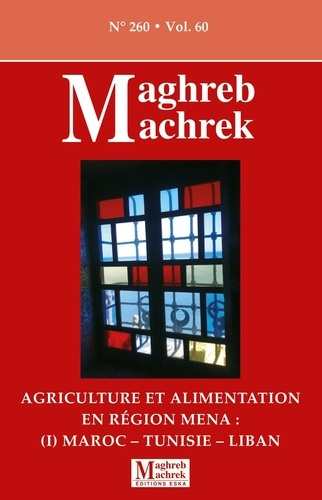 Adair_Philippe_Pouch_Thierry_Bessaoud_Omar_S-Agriculture_et_alimentation_en_r_gion_MENA_Maroc-Tunisie-Liban._Revue_Maghreb_Machrek_n_260-9782747236768_0