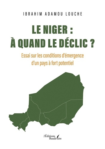 Adamou_Louch_ibrahim-Le_Niger_quand_le_d_clic_._Essai_sur_les_conditions_d_mergence_d_un_pays_fort_potentiel-9791020391254_0