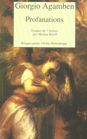 Agamben_Giorgio_Rueff_Martin-Profanations-9782743615789_0