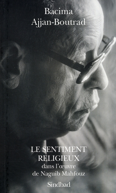 Ajjan-Boutrad_Bacima_Gobillot_Genevi_ve-Le_Sentiment_religieux_dans_l_oeuvre_de_Naguib_Mahfouz-9782742771486_0