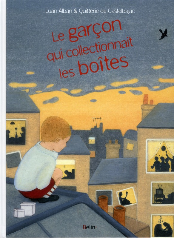 Alban_Luan_Castelbajac_Quitterie_de-Le_gar_on_qui_collectionnait_les_bo_tes-9782701156880_0