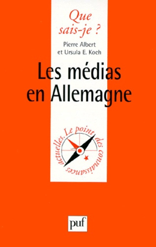 Albert_Pierre_Koch_Ursula-E-Les_m_dias_en_Allemagne-9782130504306_0