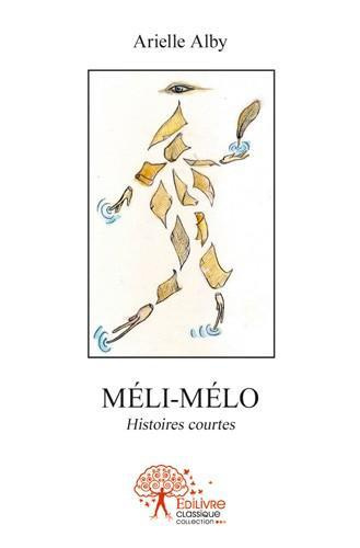 Alby_Arielle-M_li-m_lo._Histoires_courtes-9782332538369_0