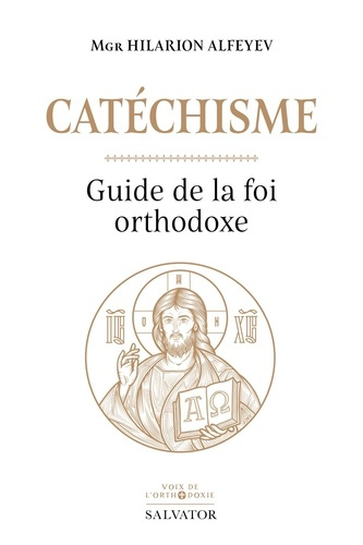 Alfeyev_Hilarion-Cat_chisme_-_Guide_de_la_foi_orthodoxe-9782706729294_0