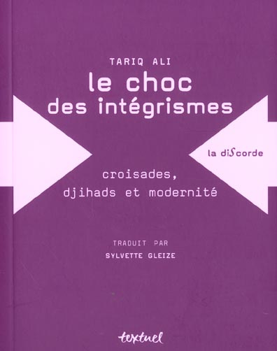 Ali_Tariq-Le_choc_des_int_grismes._Croisades_djihads_et_modernit_-9782845970533_0