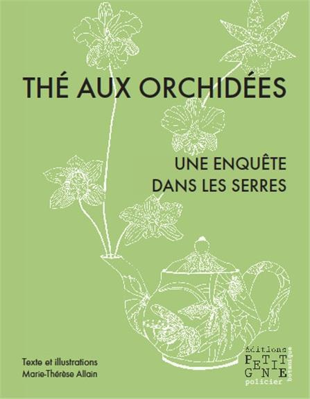 Allain_Marie-Th_r_se-Th_aux_orchid_es._Une_enqu_te_dans_les_serres-9791093104096_0