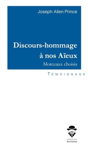 Allen_Prince_Joseph-Discours-hommage_nos_A_eux._Morceaux_choisis-9782342355581_0