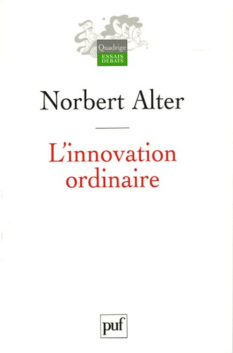 Alter_Norbert-L_innovation_ordinaire-9782130553786_0