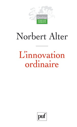 Alter_Norbert-L_innovation_ordinaire-9782130583530_0