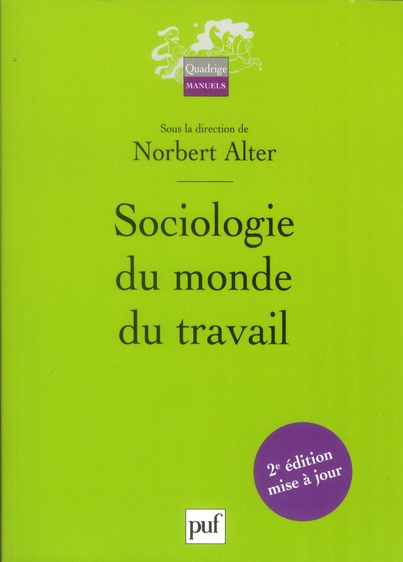 Alter_Norbert-Sociologie_du_monde_du_travail._2e_dition-9782130606413_0