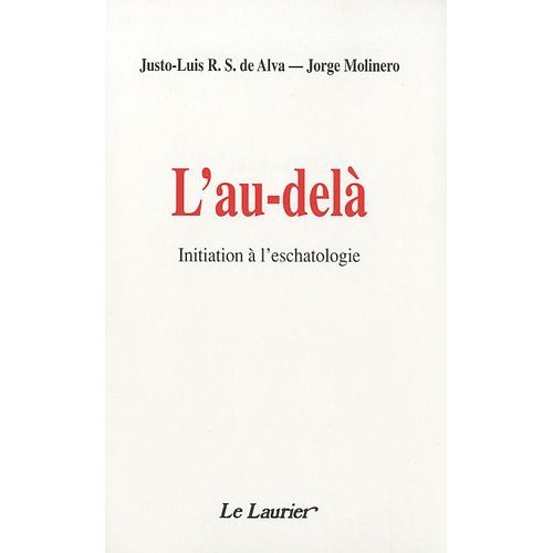 Alva_Justo-Luis_R.S._de_Molinero_Jorge_Renedo--L_au-del_._Initiation_l_eschatologie-9782864952350_0