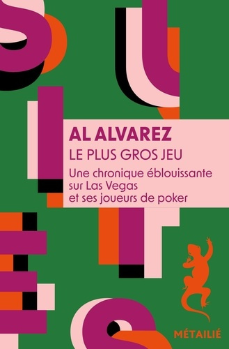 Alvarez_Al-Le_plus_gros_jeu._Une_chronique_blouissante_sur_Las_Vegas_et_ses_joueurs_de_poker-9791022614740_0
