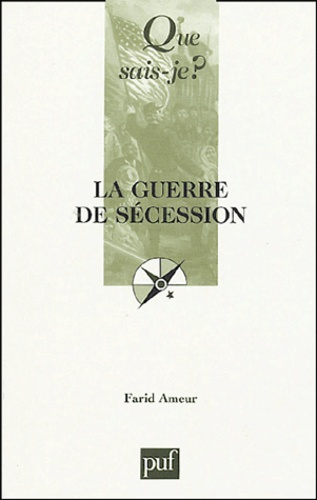 Ameur_Farid-La_guerre_de_S_cession-9782130543510_0