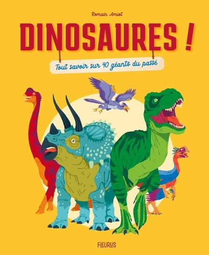 Amiot_Romain-Dinosaures_Tout_savoir_sur_40_g_ants_du_pass_-9782215195139_0