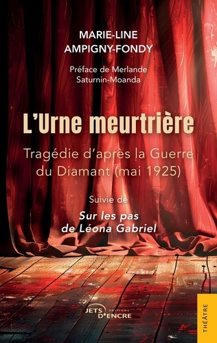Ampigny-Fondy_Marie-Line-L_Urne_meurtri_re._Trag_die_d_apr_s_la_Guerre_du_Diamant_mai_1925_-9782385801939_0