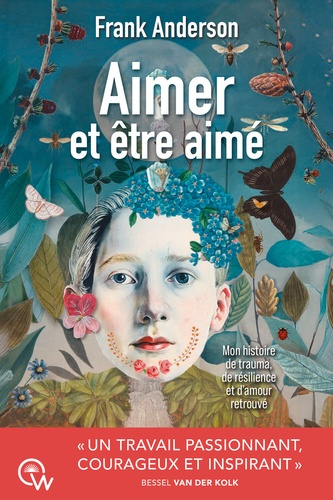 Anderson_Frank-Aimer_et_tre_aim_-_Mon_histoire_de_trauma_de_r_silience_et_d_amour_retrouv_-9782494629790_0