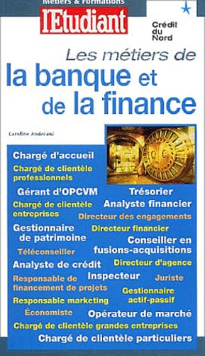 Andr_ani_Caroline-Les_m_tiers_de_la_banque_et_de_la_finance-9782846243346_0