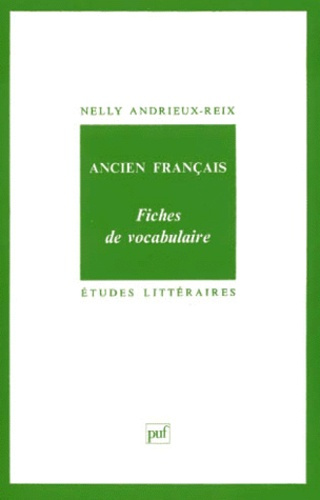 Andrieux-Reix_Nelly-Ancien_fran_ais._Fiches_de_vocabulaire_7_me_dition_corrig_e-9782130509974_0
