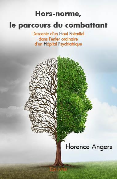 Angers_Florence-Hors-norme_le_parcours_du_combattant._Descente_d_un_Haut_Potentiel_dans_l_enfer_ordinaire_d_un_H_pi-9782414140756_0