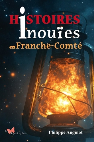 Anginot_Philippe-Histoires_inou_es_en_Franche-Comt_-9782490379743_0