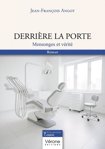 Angot_Jean-francois-Derri_re_la_porte._Mensonges_et_v_rit_-9791042313661_0