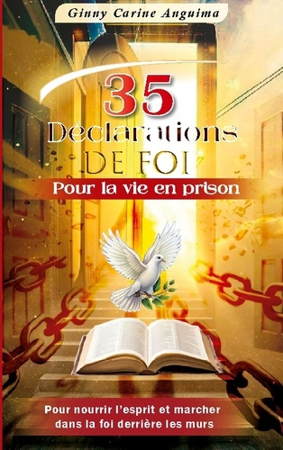 Anguima_Ginny_Carine-35_declarations_de_foi_pour_vie_en_priso._Pour_nourrir_l_esprit_et_march-9782322601981_0
