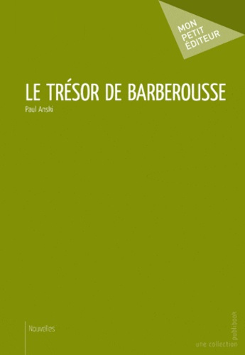 Anski_Paul-Le_tr_sor_de_Barberousse-9782748358575_0
