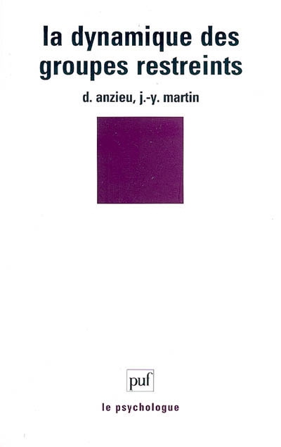 Anzieu_Didier-La_dynamique_des_groupes_restreints-9782130535751_0