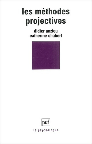 Anzieu_Didier_Chabert_Catherine-Les_m_thodes_projectives-9782130536673_0