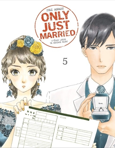 Aoharu_Yuki-Only_just_married_vol.5._C_TAIT_JUSTE_UN_MARIAGE_BLANC-9782353484393_0