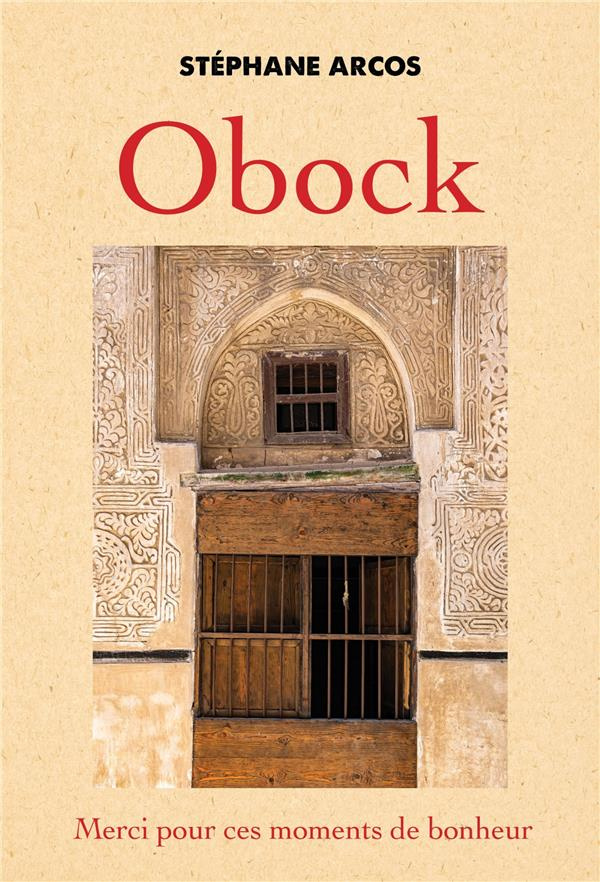Arcos_St_phane-Obock._Merci_pour_ces_moments_de_bonheur-9791026297802_0