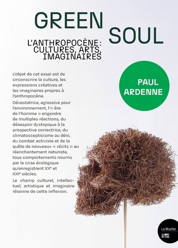 Ardenne_Paul-Green_Soul._L_anthropoc_ne_cultures_arts_imaginaires-9782385192464_0