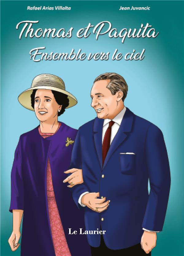 Arias_Rafael_Juvancic_Jean-Thomas_et_Paquita._Ensemble_vers_le_ciel-9782864955153_0