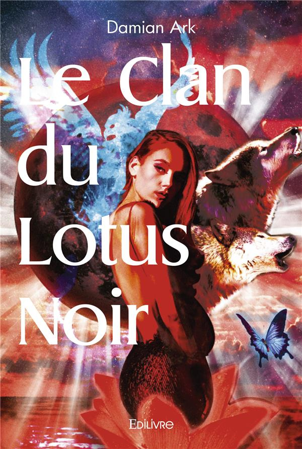 Ark_Damian-Le_Clan_du_Lotus_Noir._Trag_die_en_3_actes_en_vers_et_en_musique_Suivie_de_Sol_y_Sombra_-9782414515257_0