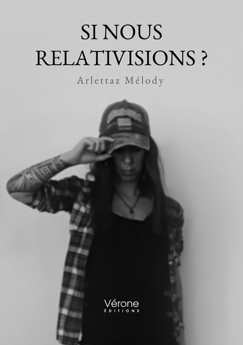 Arlettaz_Melody-Si_nous_relativisions_-9791042313302_0