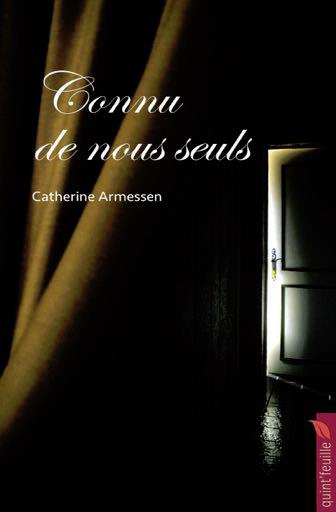 Armessen_Catherine-Connu_de_nous_seuls._Un_secret_de_famille-9782379290039_0