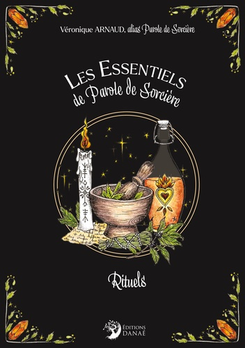 Arnaud_V_ronique-Les_Essentiels_de_Parole_de_Sorci_re_-_Rituels-9782380621631_0
