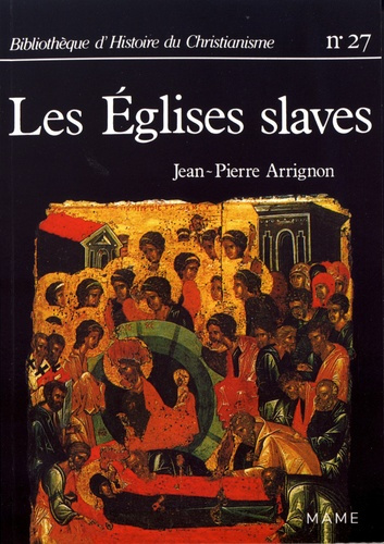 Arrignon_Jean-Pierre-Les_Eglises_slaves._Des_origines_au_XVe_si_cle-9782718905266_0