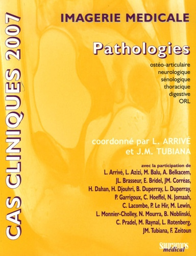 Arriv_Lionel_Tubiana_Jean-Michel-Imagerie_m_dicale._Pathologies_Edition_2007-9782840234968_0