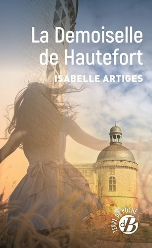 Artiges_Isabelle-La_Demoiselle_de_Hautefort-9782812940842_0
