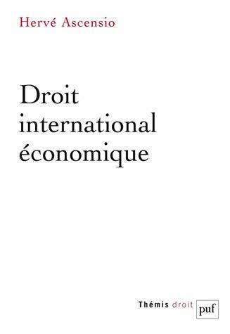 Ascensio_Herv_-Droit_international_conomique-9782130620471_0
