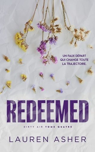 Asher_Lauren-Redeemed_Dirty_Air_-_Tome_4_dition_fran_aise_._La_romance_F1_ph_nom_ne_sur_TikTok_par_l_autrice-9782017286448_0