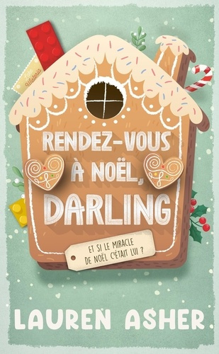 Asher_Lauren-Rendez-vous_No_l_Darling._Par_l_autrice_de_The_Fine_Print-9782017348412_0