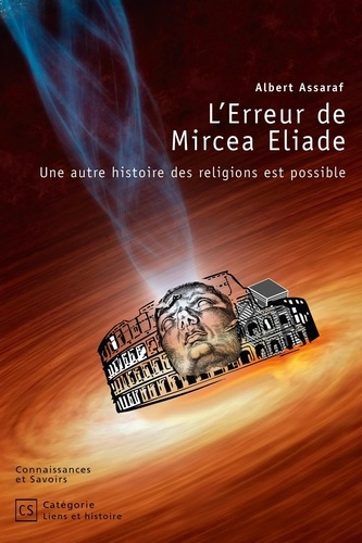 Assaraf_Albert-L_erreur_de_Mircea_Eliade-9782342363647_0